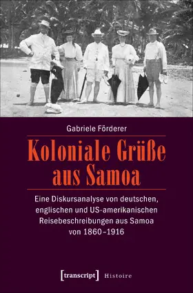 Förderer |  Koloniale Grüße aus Samoa | Buch |  Sack Fachmedien