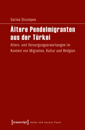 Strumpen |  Ältere Pendelmigranten aus der Türkei | Buch |  Sack Fachmedien