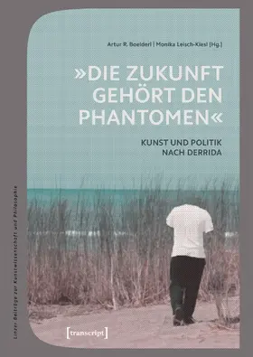 Boelderl / Leisch-Kiesl |  »Die Zukunft gehört den Phantomen« | Buch |  Sack Fachmedien