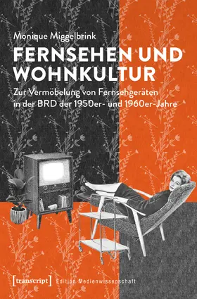 Miggelbrink |  Fernsehen und Wohnkultur | Buch |  Sack Fachmedien