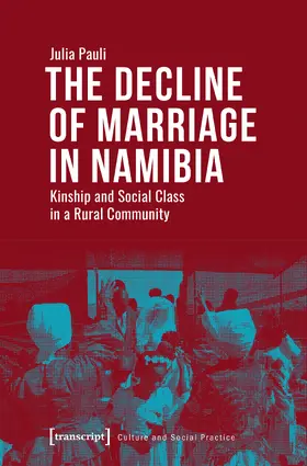 Pauli / Prof. Dr. Julia Pauli |  The Decline of Marriage in Namibia | Buch |  Sack Fachmedien