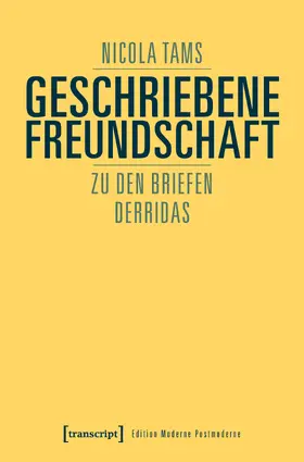 Tams |  Geschriebene Freundschaft | Buch |  Sack Fachmedien