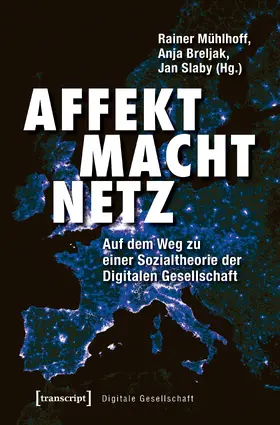 Mühlhoff / Breljak / Slaby |  Affekt Macht Netz | Buch |  Sack Fachmedien