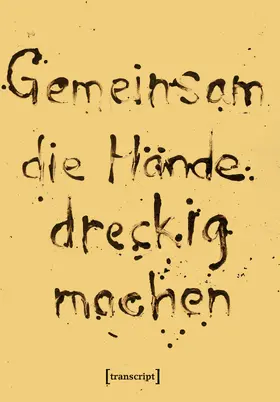 Halder |  Gemeinsam die Hände dreckig machen | Buch |  Sack Fachmedien