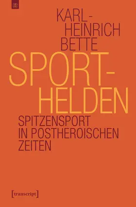 Bette |  Sporthelden | Buch |  Sack Fachmedien