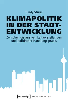 Sturm |  Klimapolitik in der Stadtentwicklung | Buch |  Sack Fachmedien