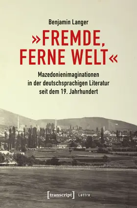 Langer |  »Fremde, ferne Welt« | Buch |  Sack Fachmedien