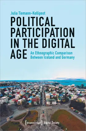 Tiemann-Kollipost |  Political Participation in the Digital Age | Buch |  Sack Fachmedien
