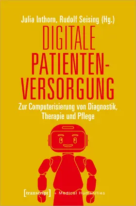 Inthorn / Seising |  Digitale Patientenversorgung | Buch |  Sack Fachmedien