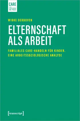 Derboven |  Elternschaft als Arbeit | Buch |  Sack Fachmedien