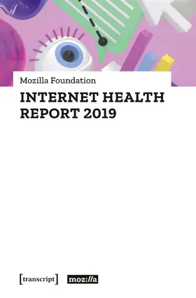 Mozilla Berlin |  Internet Health Report 2019 | Buch |  Sack Fachmedien