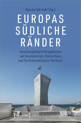 Albrecht |  Europas südliche Ränder | Buch |  Sack Fachmedien