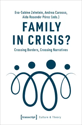 Zehelein / Carosso / Rosende-Pérez |  Family in Crisis? | Buch |  Sack Fachmedien