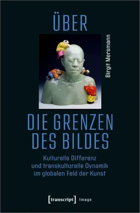 Mersmann |  Über die Grenzen des Bildes | Buch |  Sack Fachmedien