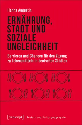 Augustin |  Ernährung, Stadt und soziale Ungleichheit | Buch |  Sack Fachmedien