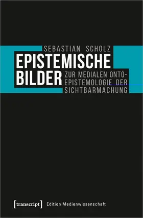 Scholz |  Epistemische Bilder | Buch |  Sack Fachmedien