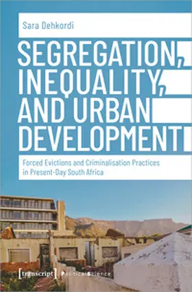 Dehkordi |  Segregation, Inequality, and Urban Development | Buch |  Sack Fachmedien