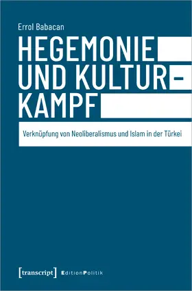 Babacan |  Hegemonie und Kulturkampf | Buch |  Sack Fachmedien