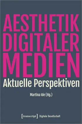 Ide |  Ästhetik digitaler Medien | Buch |  Sack Fachmedien