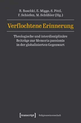 Boschki / Migge / Pittl |  Verflochtene Erinnerung | Buch |  Sack Fachmedien