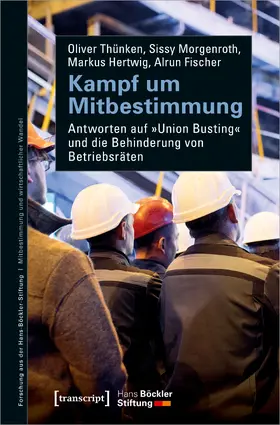 Thünken / Morgenroth / Hertwig |  Kampf um Mitbestimmung | Buch |  Sack Fachmedien