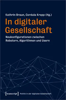 Braun / Kropp |  In digitaler Gesellschaft | Buch |  Sack Fachmedien