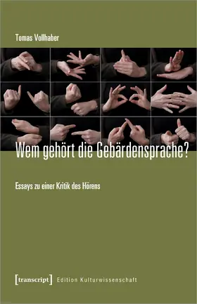 Vollhaber |  Wem gehört die Gebärdensprache? | Buch |  Sack Fachmedien