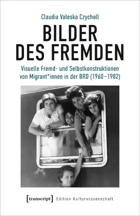 Czycholl |  Bilder des Fremden | Buch |  Sack Fachmedien