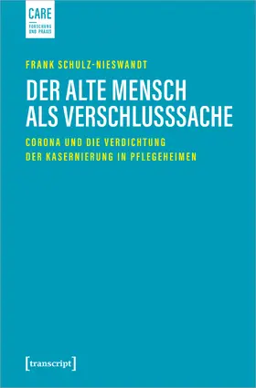 Schulz-Nieswandt |  Der alte Mensch als Verschlusssache | Buch |  Sack Fachmedien