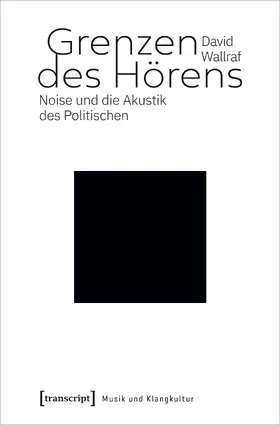 Wallraf |  Grenzen des Hörens | Buch |  Sack Fachmedien