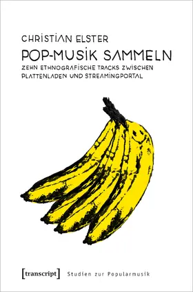 Elster |  Pop-Musik sammeln | Buch |  Sack Fachmedien