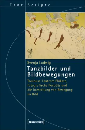 Ludwig |  Tanzbilder und Bildbewegungen | Buch |  Sack Fachmedien