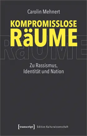 Mehnert |  Kompromisslose Räume | Buch |  Sack Fachmedien