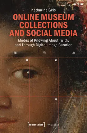 Geis |  Online Museum Collections and Social Media | Buch |  Sack Fachmedien