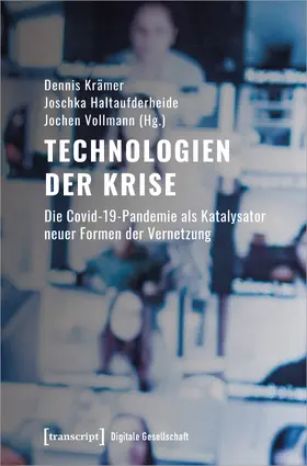 Krämer / Haltaufderheide / Vollmann |  Technologien der Krise | Buch |  Sack Fachmedien