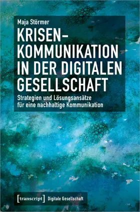 Störmer |  Krisenkommunikation in der digitalen Gesellschaft | Buch |  Sack Fachmedien