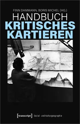 Dammann / Michel |  Handbuch Kritisches Kartieren | Buch |  Sack Fachmedien