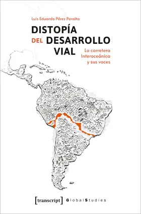 Pérez Peralta |  Distopía del Desarrollo Vial | Buch |  Sack Fachmedien