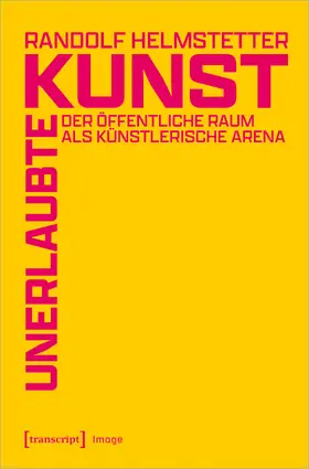 Helmstetter |  Unerlaubte Kunst | Buch |  Sack Fachmedien