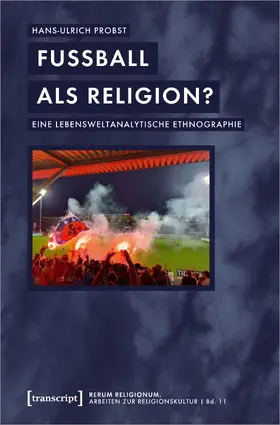 Probst |  Fußball als Religion? | Buch |  Sack Fachmedien