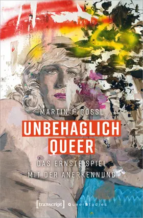 Gössl |  Unbehaglich Queer | Buch |  Sack Fachmedien
