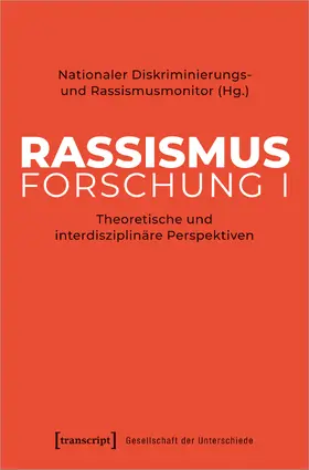 Nationaler Diskriminierungs- und Rassismusmonitor |  Rassismusforschung I | Buch |  Sack Fachmedien