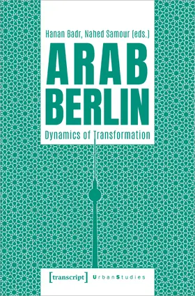 Badr / Samour |  Arab Berlin | Buch |  Sack Fachmedien
