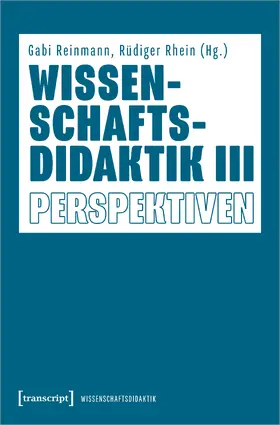 Reinmann / Rhein |  Wissenschaftsdidaktik III | Buch |  Sack Fachmedien