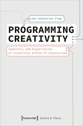 Zipp |  Programming Creativity | Buch |  Sack Fachmedien