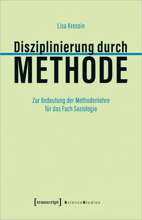 Kressin |  Disziplinierung durch Methode | Buch |  Sack Fachmedien