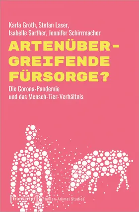 Groth / Laser / Sarther |  Artenübergreifende Fürsorge? | Buch |  Sack Fachmedien