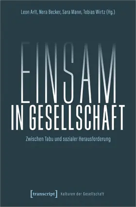 Arlt / Becker / Mann |  Einsam in Gesellschaft | Buch |  Sack Fachmedien
