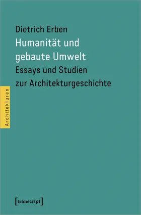Erben |  Humanität und gebaute Umwelt | Buch |  Sack Fachmedien