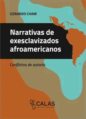 Cham / Gutiérrez Cham |  Narrativas de exesclavizados afroamericanos | Buch |  Sack Fachmedien